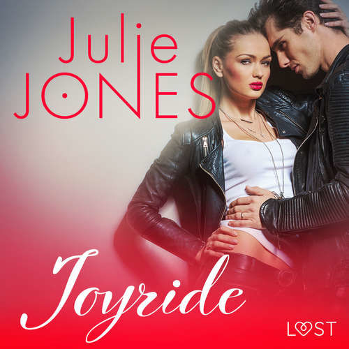 Joyride - erotic short story (EN) - Julie Jones (mp3 audiokniha)