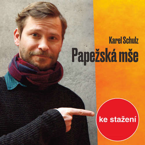 Papežská mše - Karel Schulz (mp3 audiokniha)
