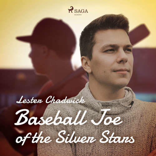 Baseball Joe of the Silver Stars (EN) - Lester Chadwick (mp3 audiokniha)