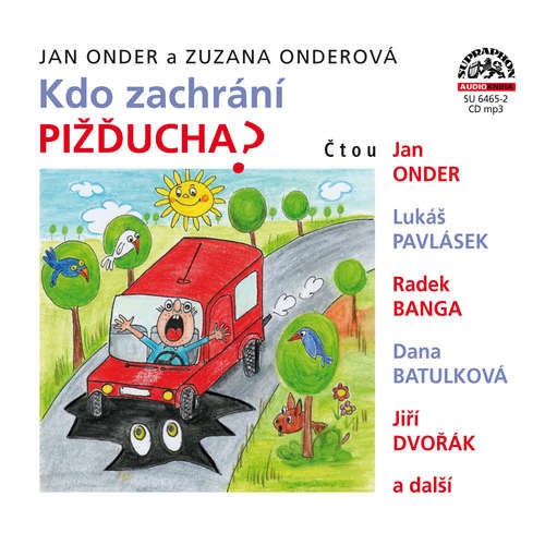 Kdo zachrání Pižďucha - Jan Onder, Zuzana Onderová (mp3 audiokniha)
