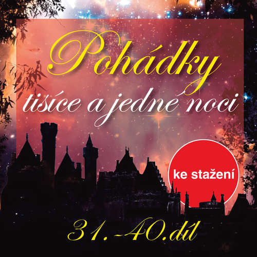 Pohádky tisíce a jedné noci 31-40 - anonym (pro Dilia) (mp3 audiokniha)