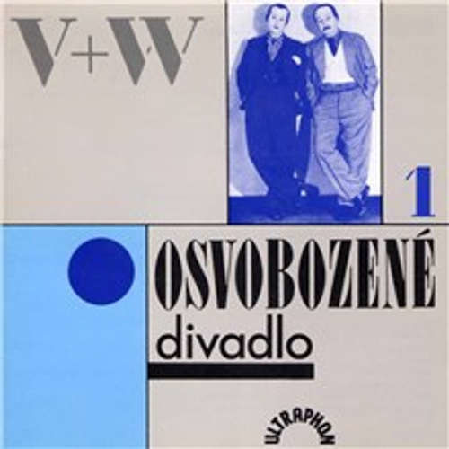 Osvobozené divadlo I. - Jan Werich, Jiří Voskovec, Sidney D. Mitchell, Buddy G. De Sylva, Lew Brown, Ray Henderson, Con Conrad, Archie Gottler,  Traditional, Jules Buffano, Shelton Brooks, Alfred Bryan, Arthur Freed, Jack Yellen (mp3 audiokniha)