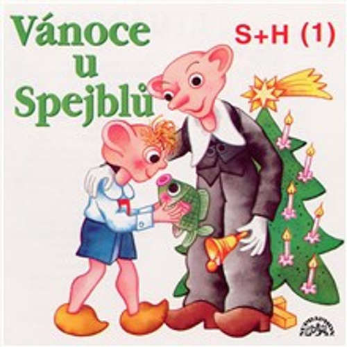 Vánoce u Spejblů - František Nepil, Vladimír Straka, Miloš Kirschner, Jiří Středa (mp3 audiokniha)