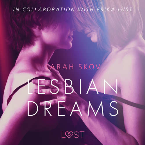 Lesbian Dreams - Erotic Short Story (EN) - Sarah Skov (mp3 audiokniha)