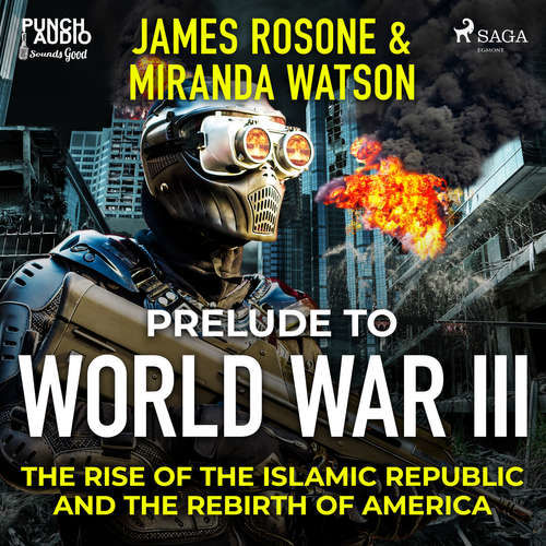 Prelude to World War III (EN) - Miranda Watson, James Rosone (mp3 audiokniha)
