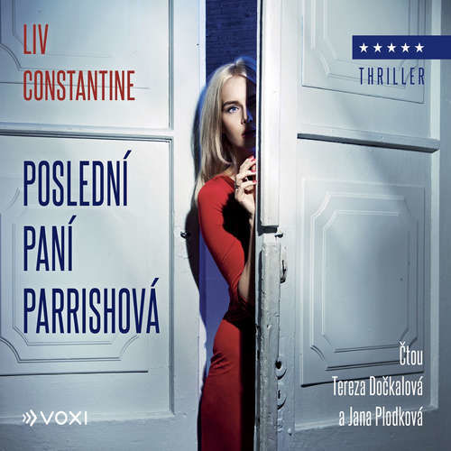 Poslední paní Parrishová - Liv Constantine (mp3 audiokniha)