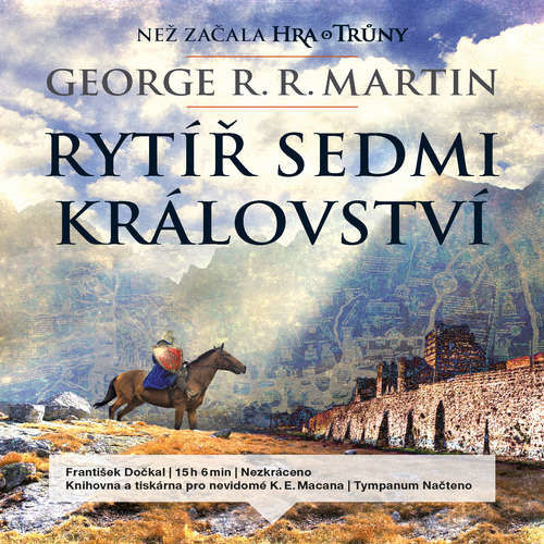 Rytíř Sedmi království - George R. R. Martin (mp3 audiokniha)