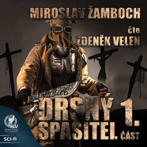 Drsný spasitel 1 - Miroslav Žamboch (mp3 audiokniha)