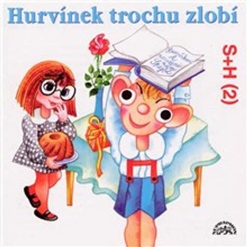 Hurvínek trochu zlobí - Vladimír Straka, Miloš Kirschner (mp3 audiokniha)