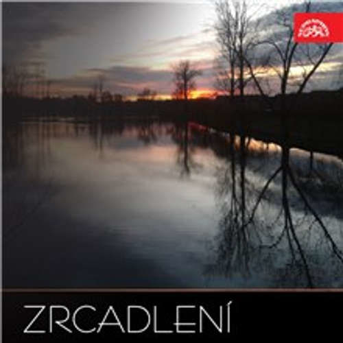 Zrcadlení - Josef Kainar, Jaroslav Seifert, Karel Hynek Mácha, Antonín Sova, Vítězslav Nezval, František Hrubín, František Halas, Miroslav Florian, Vladimír Holan, Paul Verlaine, Jean-Arthur Rimbaud, Karel Toman, Torquato Tasso, Christian Hoffman