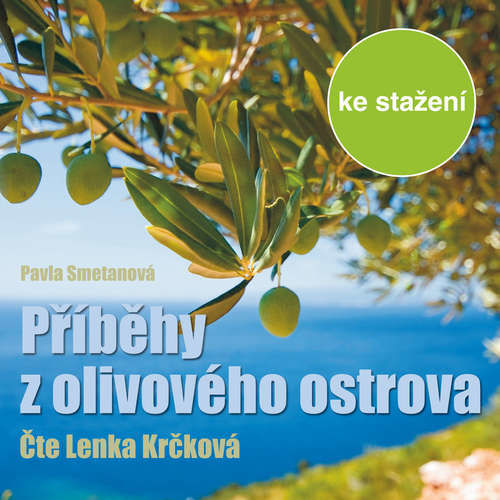 Příběhy z olivového ostrova - Pavla Smetanová (mp3 audiokniha)