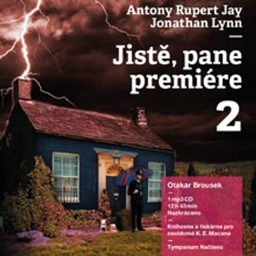 Jistě, pane premiére 2  - Anthony Rupert Jay, Jonathan Lynn (mp3 audiokniha)