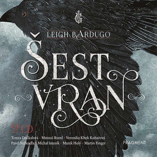 Šest vran - Leigh Bardugo (mp3 audiokniha)