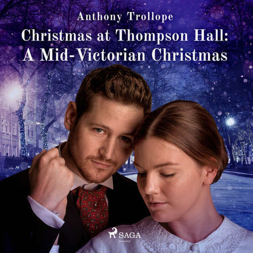 Christmas at Thompson Hall: A Mid-Victorian Christmas Tale (EN) - Anthony Trollope (mp3 audiokniha)