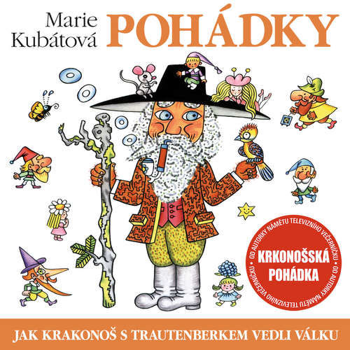 Jak Krakonoš s Trautenberkem vedli válku - Marie Kubátová (mp3 audiokniha)