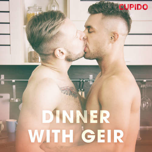 Dinner with Geir (EN) - Cupido And Others (mp3 audiokniha)