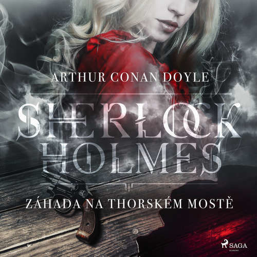 Záhada na Thorském mostě - Arthur Conan Doyle (mp3 audiokniha)