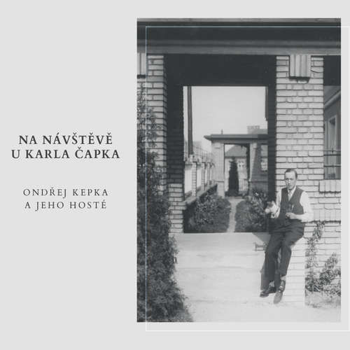 Na návštěvě u Karla Čapka - Rôzni autori (mp3 audiokniha)