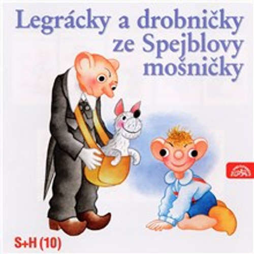 Legrácky a drobničky ze Spejblovy mošničky - František Nepil, Josef Barchánek, Miloš Kirschner, Augustin Kneifel (mp3 audiokniha)