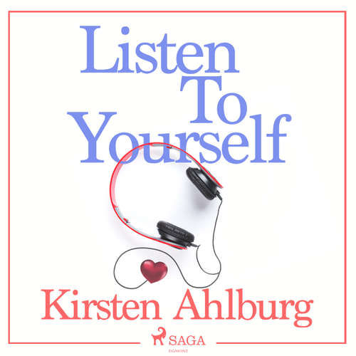 Listen to Yourself (EN) - Kirsten Ahlburg (mp3 audiokniha)