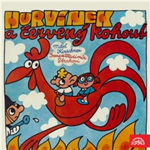 Hurvínek a červený kohout - Vladimír Straka, Miloš Kirschner, Irena Straková (mp3 audiokniha)