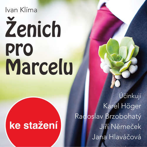 Ženich pro Marcelu - Ivan Klíma (mp3 audiokniha)