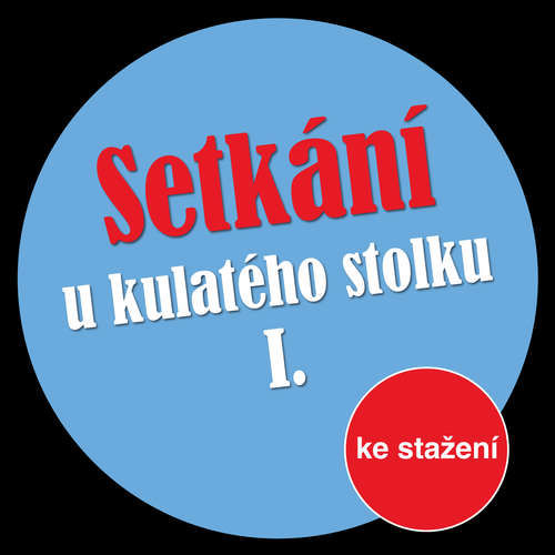 Setkání u kulatého stolku I - Michal Lázňovský (mp3 audiokniha)