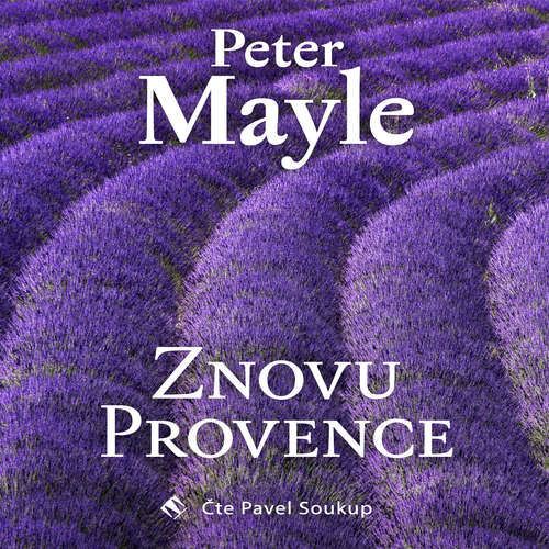 Znovu Provence - Peter Mayle (mp3 audiokniha)