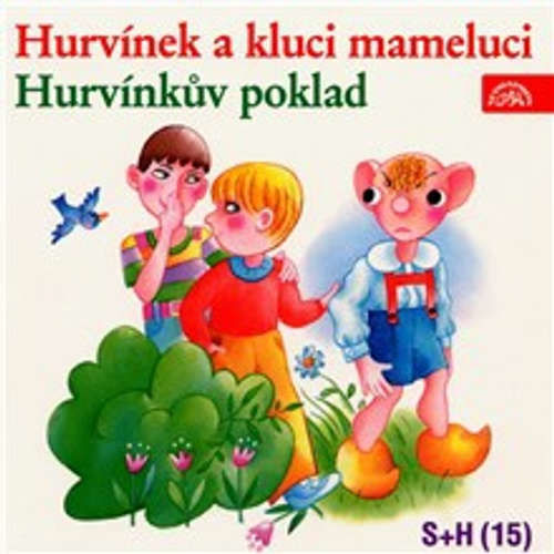 Hurvínek a kluci mameluci, Hurvínkův poklad - Vladimír Straka, Miloš Kirschner (mp3 audiokniha)