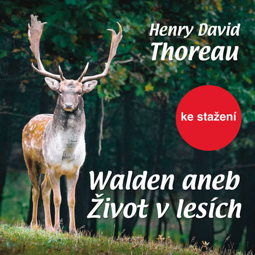 Walden aneb Život v lesích - Henry David Thoreau (mp3 audiokniha)