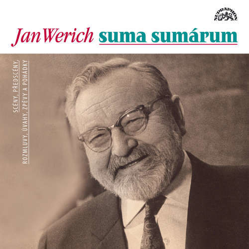 Suma sumárum - Jiří Voskovec, Jan Werich, Jules Buffano, Buddy G. De Sylva, Lew Brown, Ray Henderson, Shelton Brooks, Alfred Bryan, Jack Yellen, Herman Hupfeld, Tony Craber, Louis Singer, Hy Zaret, Josef Cincibus,  Traditional, E.Yip Harburg, Fred Said