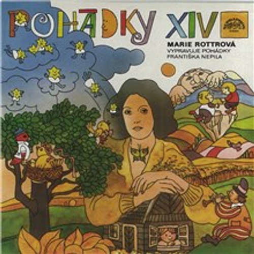 Marie Rottrová vypravuje pohádky Františka Nepila a zpívá své písničky - František Nepil, Jaroslav Wykrent, Anthony Eyers, Valerie Murtagh, Elaine Murtagh, Raymond Adams, Marcel Stellman, Steve (de) Owen, Agnieszka Osiecka (mp3 audiokniha)