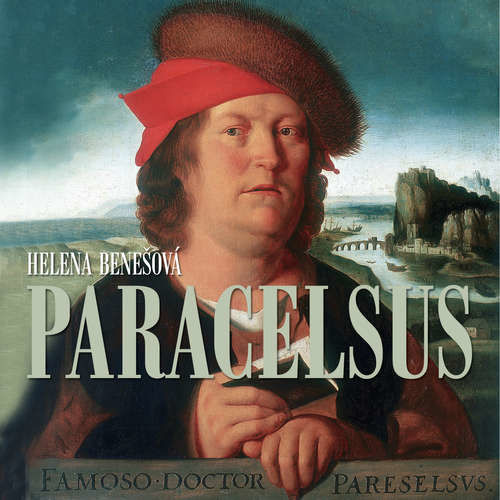 Paracelsus - Josef Kleibl, Helena Benešová (mp3 audiokniha)