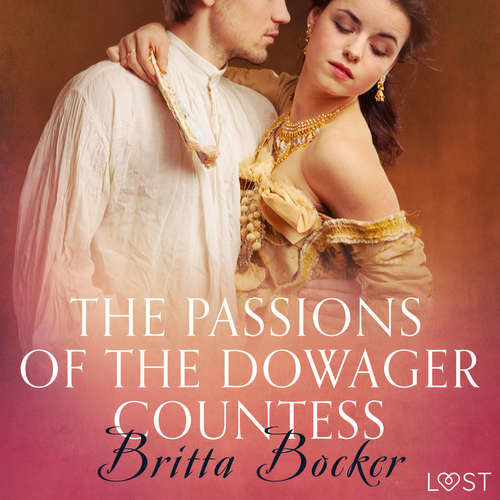 The Passions of the Dowager Countess - Erotic Short Story (EN) - Britta Bocker (mp3 audiokniha)