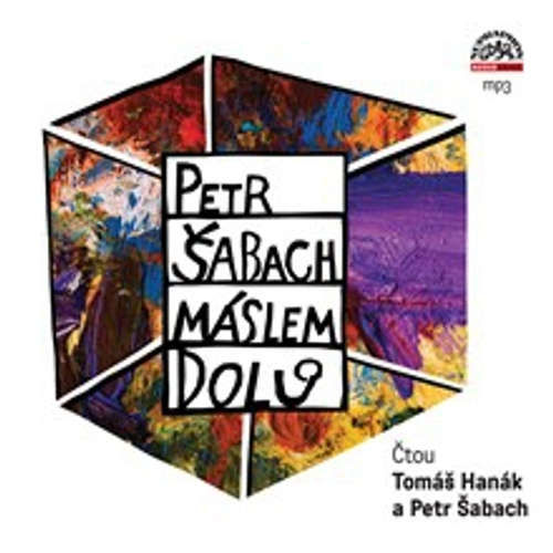 Máslem dolů - Petr Šabach (mp3 audiokniha)