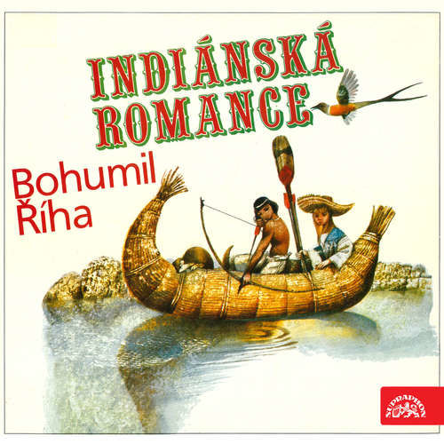 Indiánská romance - Bohumil Říha (mp3 audiokniha)