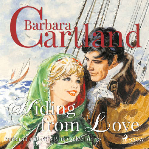 Hiding From Love (Barbara Cartland’s Pink Collection 70) (EN) - Barbara Cartland (mp3 audiokniha)