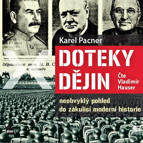 Doteky dějin - Karel Pacner (mp3 audiokniha)