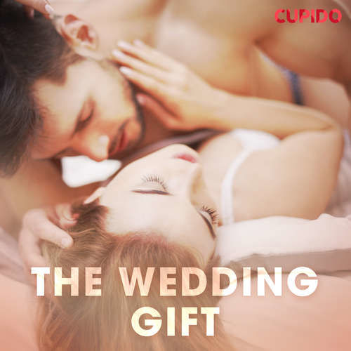 The wedding gift (EN) - – Cupido (mp3 audiokniha)