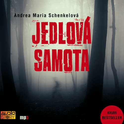 Jedlová samota - Andrea Maria Schenkelová (mp3 audiokniha)