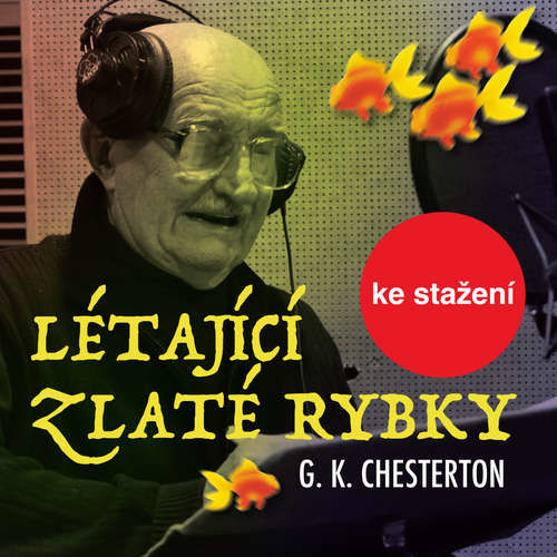 Létající zlaté rybky - Gilbert Keith Chesterton (mp3 audiokniha)