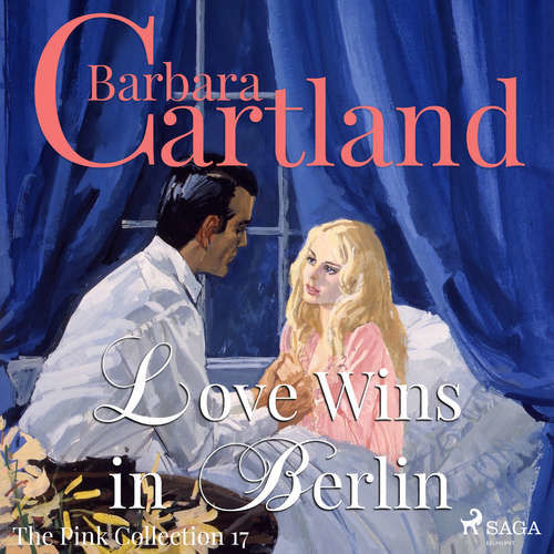 Love Wins in Berlin (Barbara Cartland’s Pink Collection 17) (EN) - Barbara Cartland (mp3 audiokniha)