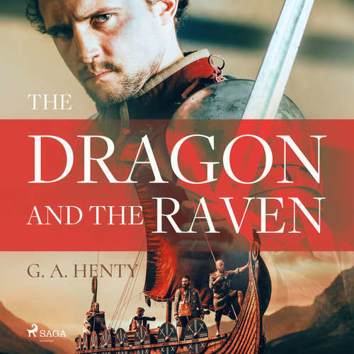 The Dragon and the Raven (EN) - G. A. Henty (mp3 audiokniha)
