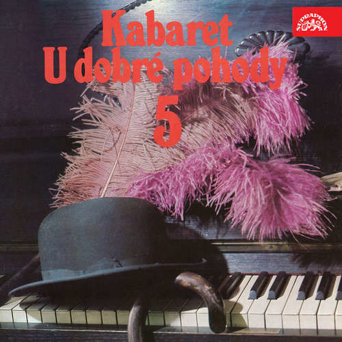 Kabaret U dobré pohody 5 - Alex Alstone, Kurt Hertha, Arno Ambas, Miloslav Šimek, Luděk Sobota, Fan Vavřincová, Jiří Melíšek, Bedřich Zelenka, Rudolf Stolař, Gustav Oplustil, Karl Valentin (mp3 audiokniha)