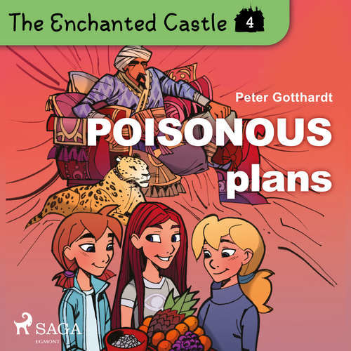 The Enchanted Castle 4 - Poisonous Plans (EN) - Peter Gotthardt (mp3 audiokniha)
