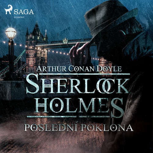 Poslední poklona - Arthur Conan Doyle (mp3 audiokniha)