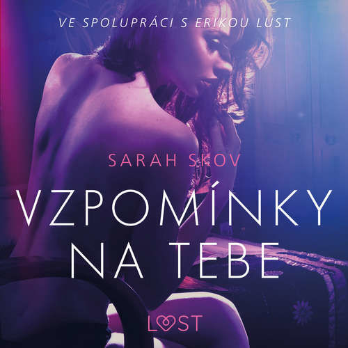 Vzpomínky na tebe – Erotická povídka - Sarah Skov (mp3 audiokniha)