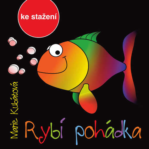 Rybí pohádka - Marie Kubátová (mp3 audiokniha)