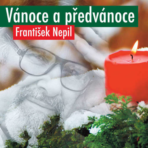 Vánoce a předvánoce - František Nepil (mp3 audiokniha)