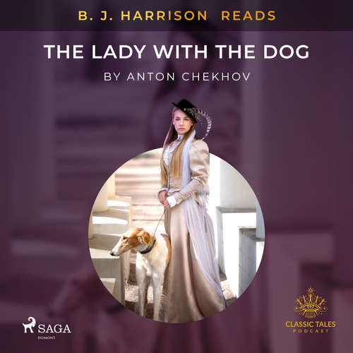 B. J. Harrison Reads The Lady With The Dog (EN) - Anton Chekhov (mp3 audiokniha)